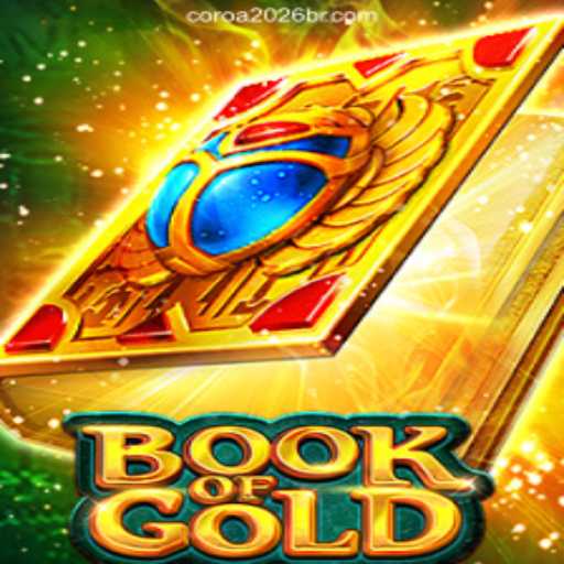 Discover the Excitement of Book of Gold on COROA2026: Your Gateway to Premier Online Slots Experience in Brazil