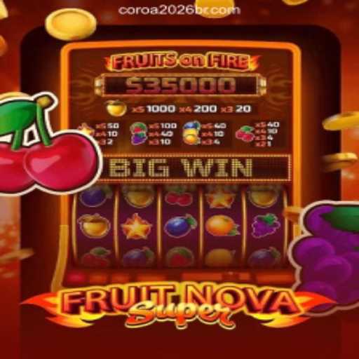 Exploring FruitNovaSuper on the COROA2026 Platform: Brazil's Premier Online Slots Experience
