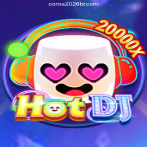 Unveiling HotDJ: The Top Online Slot Game on the COROA2026 Platform in Brazil