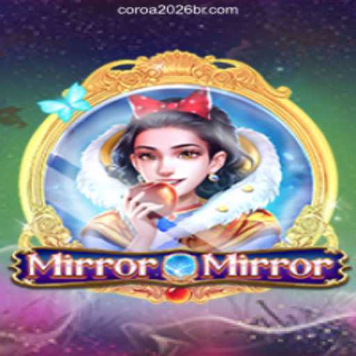 Exploring the Enchanting World of MirrorMirror on the COROA2026 Platform: Online Slots Brasil #1
