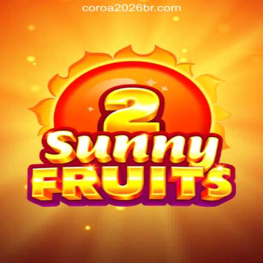Exploring the Exciting World of SunnyFruits2 on COROA2026 Platform